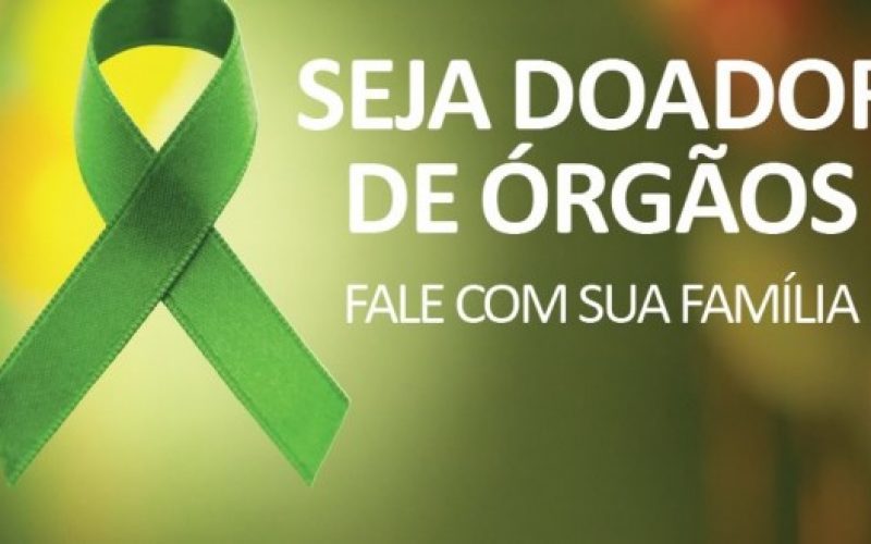 Dia Nacional do Doador de Órgãos quer conscientizar familiares sobre autorização para transplante
