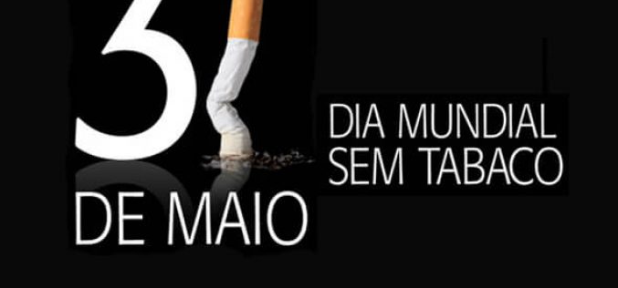 Dia mundial da luta contra o tabaco