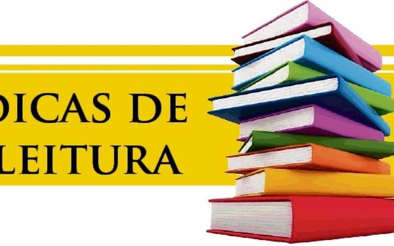 Literatura: Indicações fazer você  se apaixonar pelos livros!