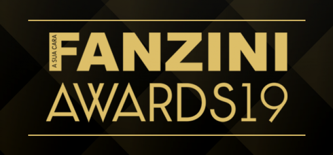 Fanzini Awards 2019:   Mulher do Ano e Personalidades