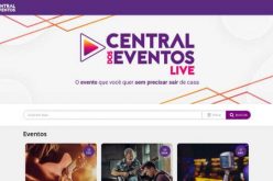 Central dos Eventos anuncia plataforma para transmissões ao vivo