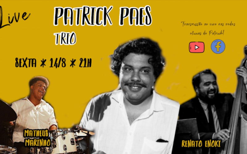 Patrick Paes Trio estreia em Live no dia 14