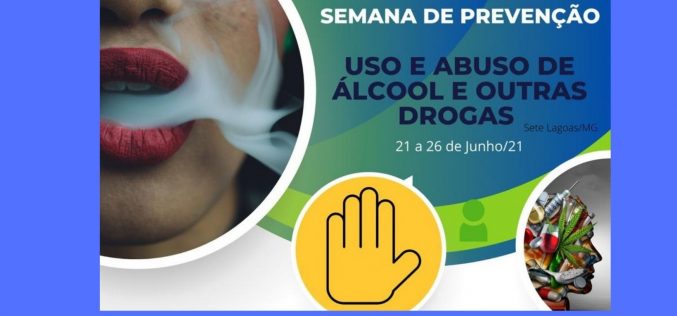 Semana Municipal de Prevenção ao Uso e Abuso de Drogas  em Sete Lagoas