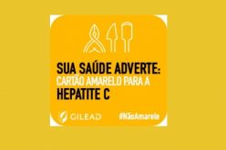 Julho Amarelo – Sua saúde adverte ”cartão amarelo para a hepatite C”