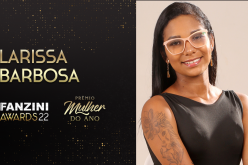Mulher do Ano 2022: Larissa Barbosa