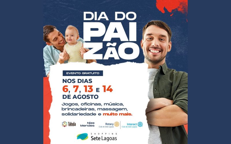 Dia do Paizão no Shopping Sete Lagoas traz brincadeiras e música boa