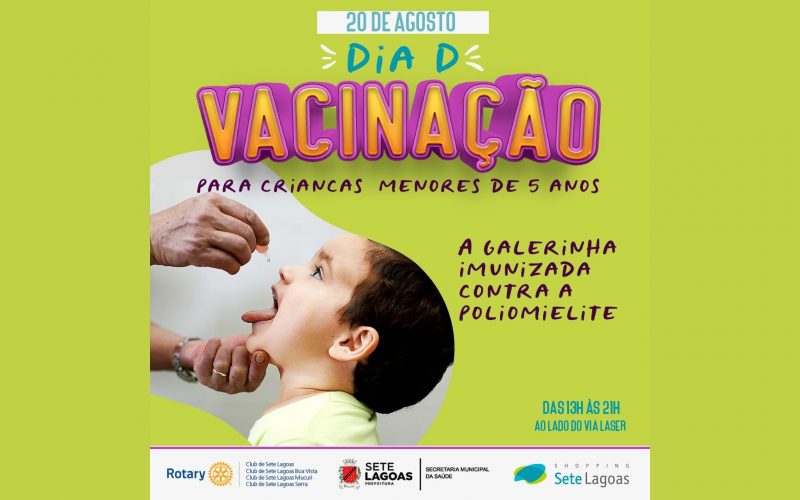 Dia D: Vacinação contra a Poliomielite no Shopping Sete Lagoas