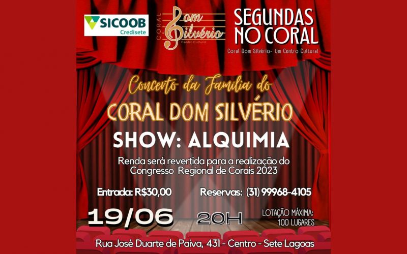 Coral Dom Silvério apresenta o show ” Alquimia”