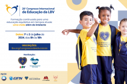 LBV Realiza o seu 28º Congresso Internacional de Educação