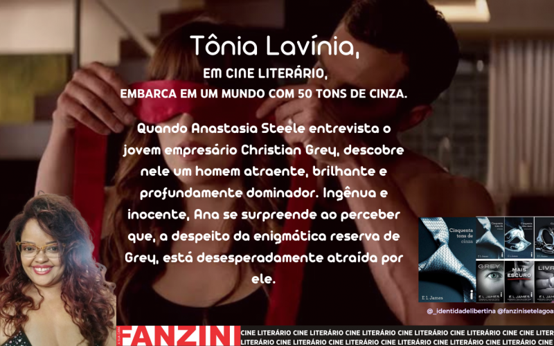 Coluna Cine Literário: Cinquenta Tons de Cinza